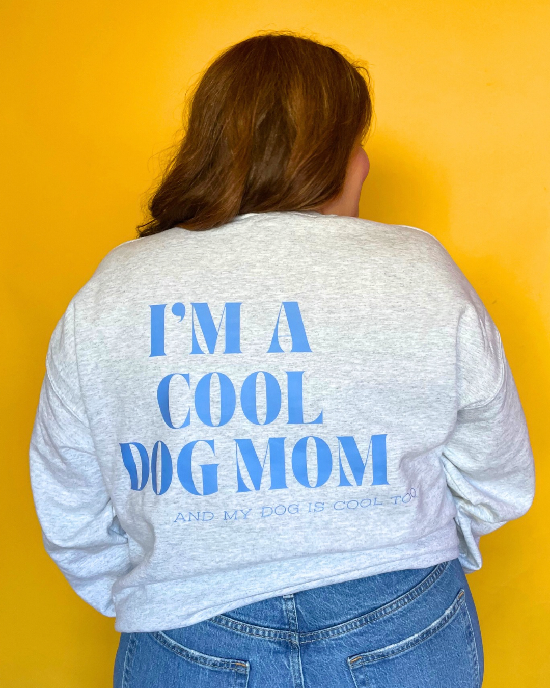 COOL DOG MOM SWEATSHIRT