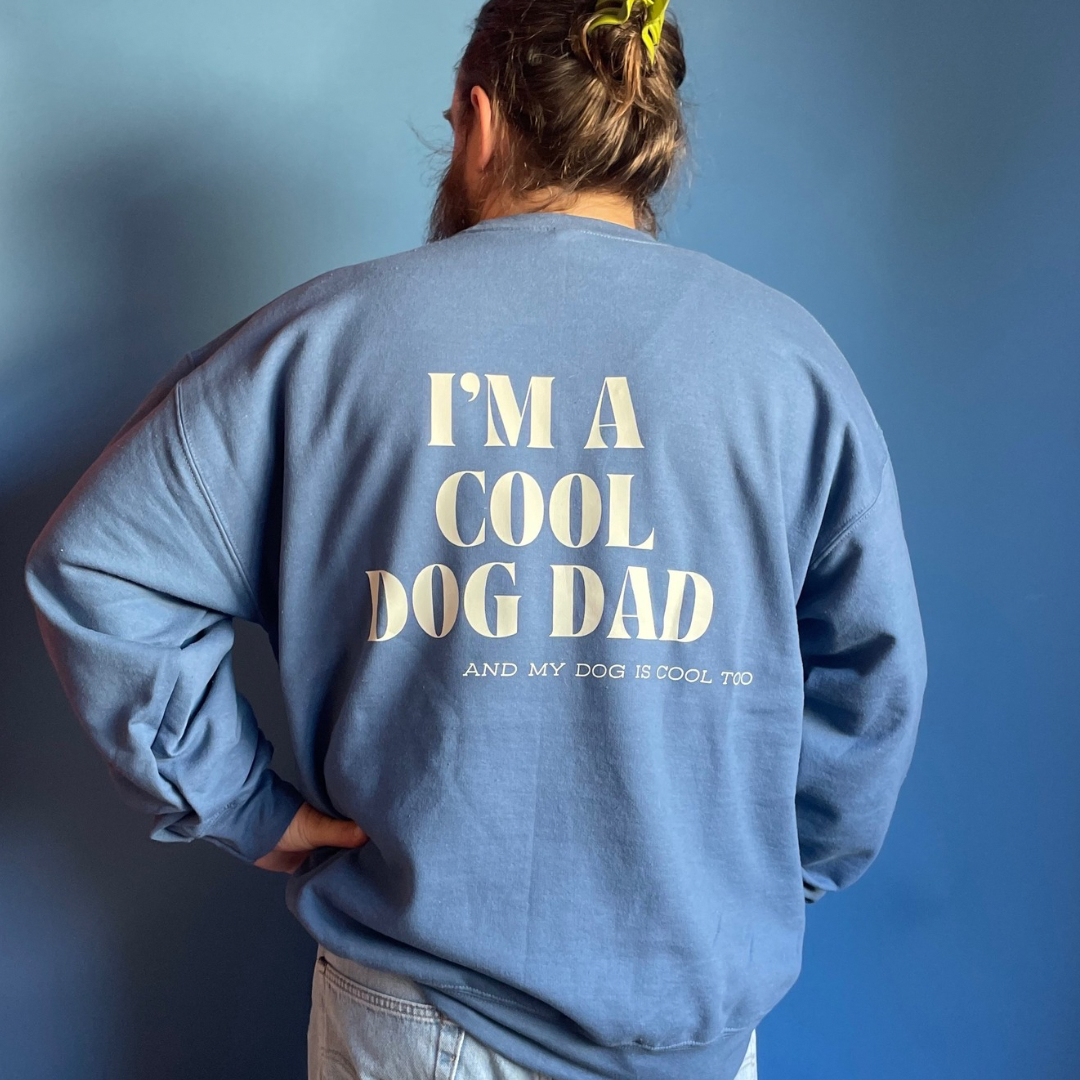 COOL DOG DAD SWEATSHIRT