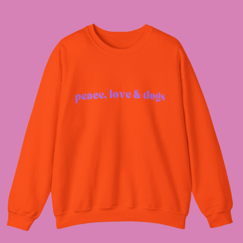 PEACE LOVE & DOGS SWEATSHIRT - ORANGE + PURPLE